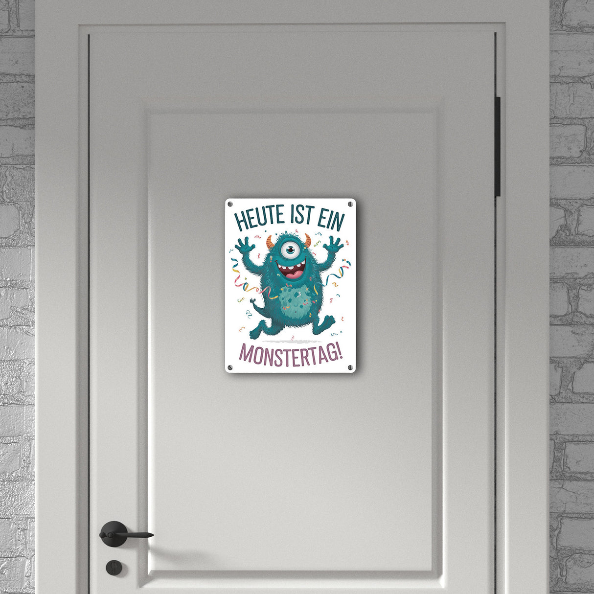 Heute ist ein Monstertag! Metallschild in 15x20 cm