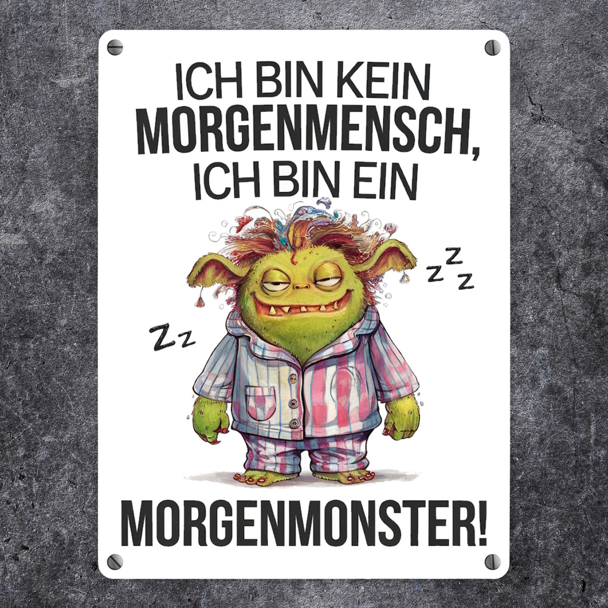 Verschlafenes Morgenmonster Metallschild in 15x20 cm Monster