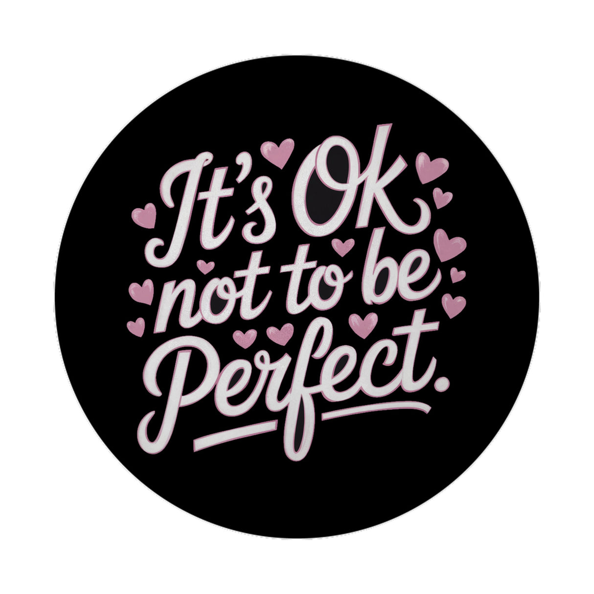 It's ok not to be perfect Magnet für Motivation