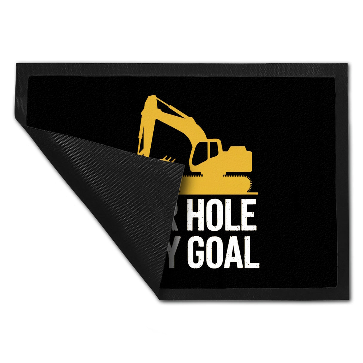 YOUR HOLE IS MY GOAL Fußmatte in 35x50 cm mit gelbem Bagger