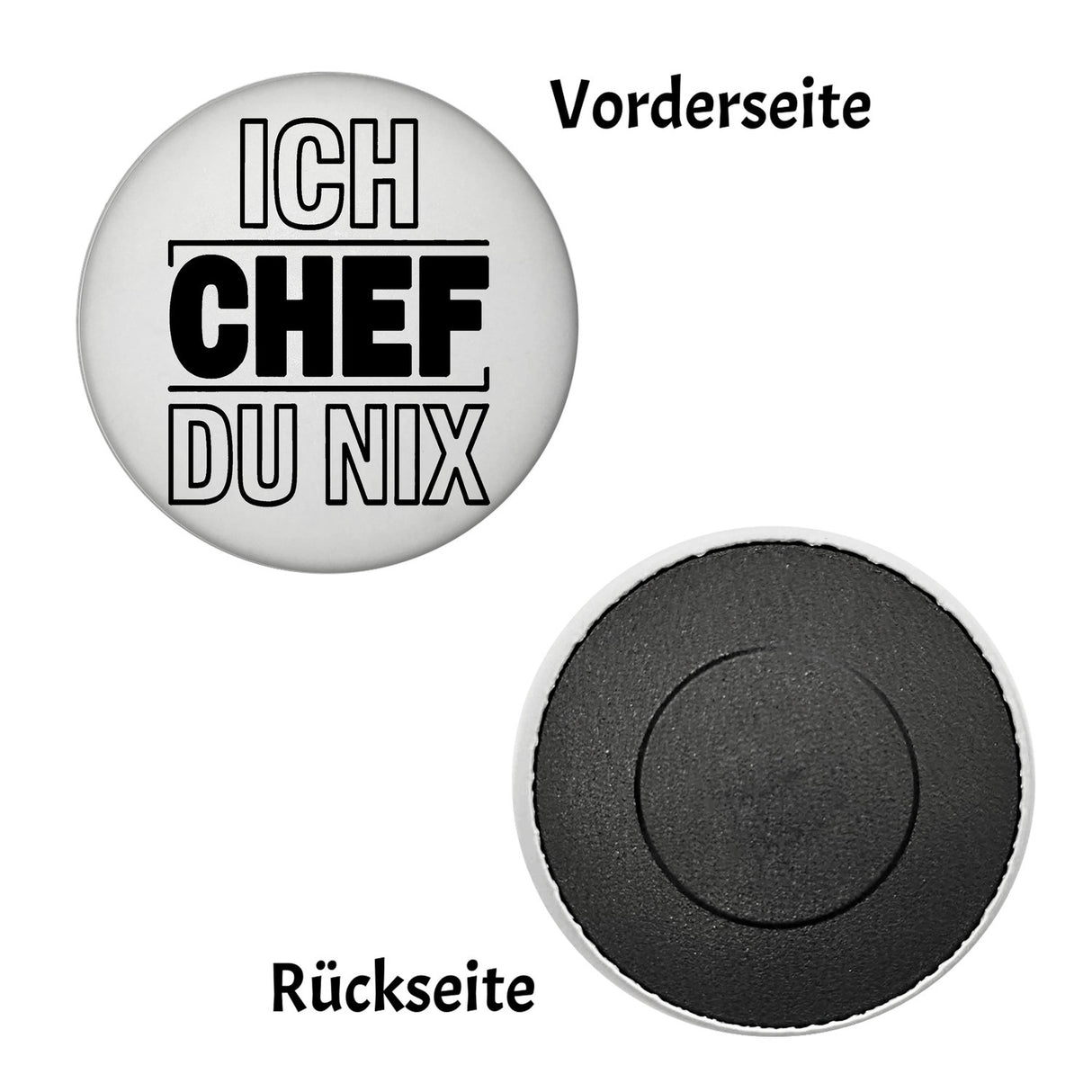 ICH CHEF DU NIX Magnet für Büro und Kollegen