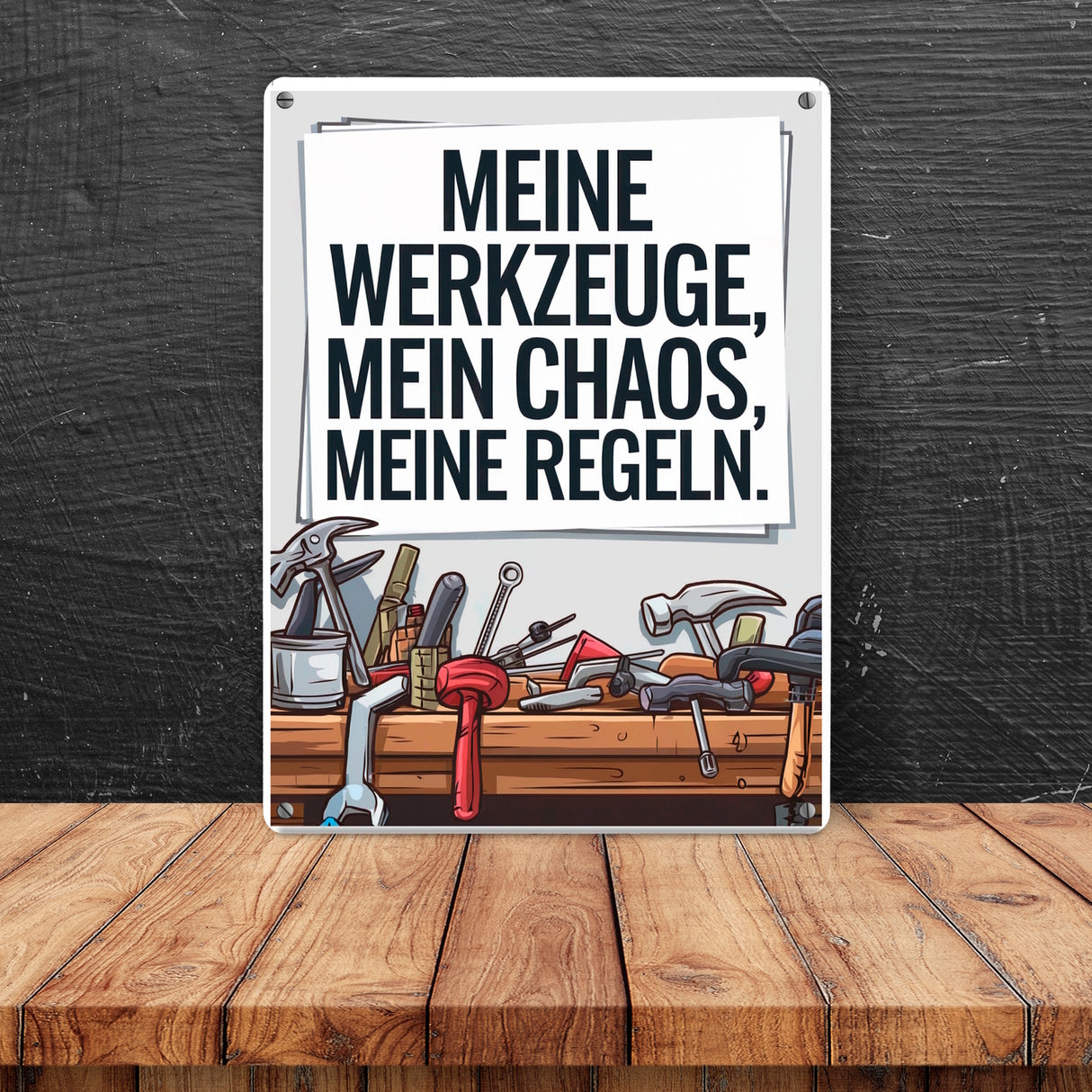 Meine Werkzeuge, mein Chaos Metallschild in 15x20 cm für Werkstatt
