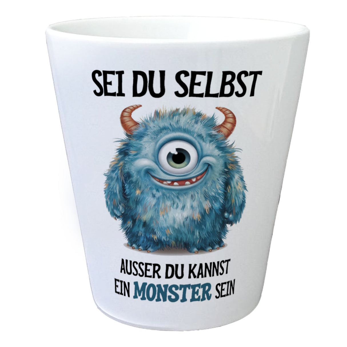 Sei du selbst außer du kannst ein Monster sein Blumentopf