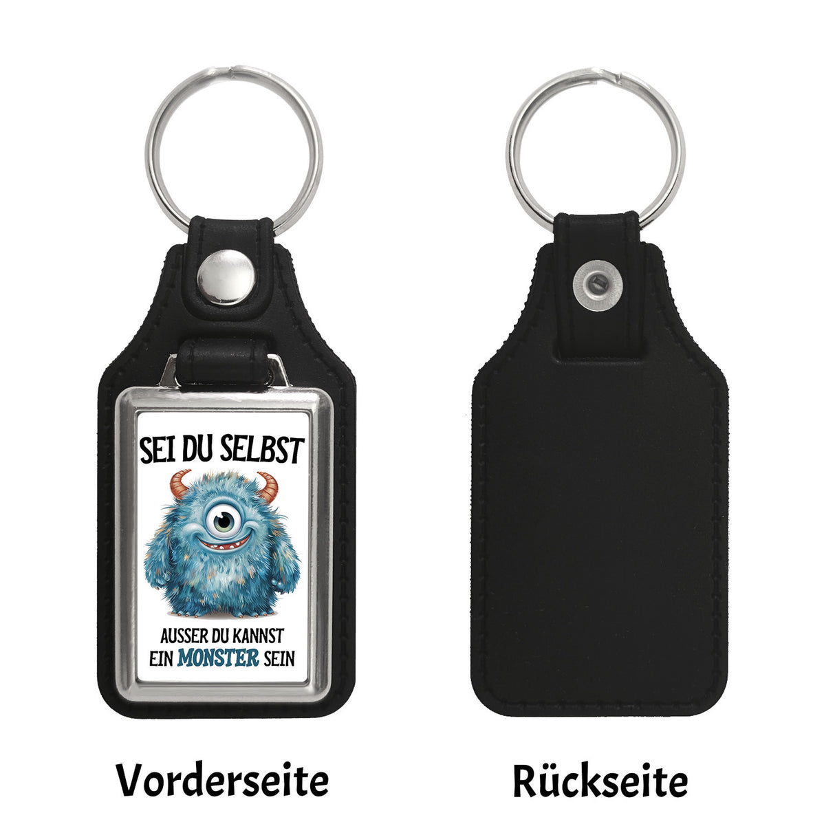Sei du selbst außer du kannst ein Monster sein Schlüsselanhänger