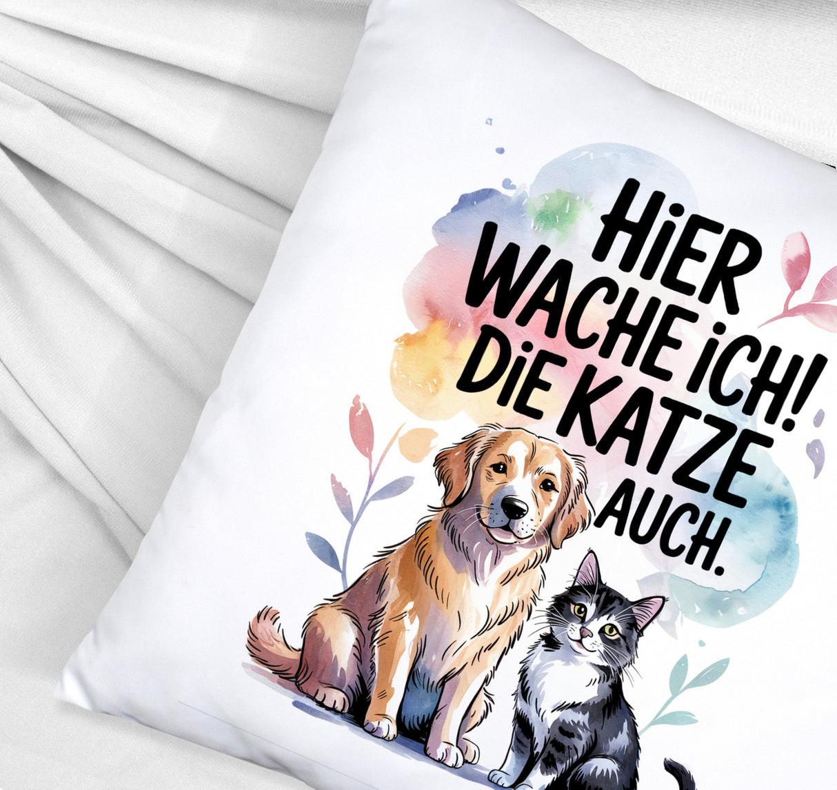 Hier wache ich Hund und Katze Kissen