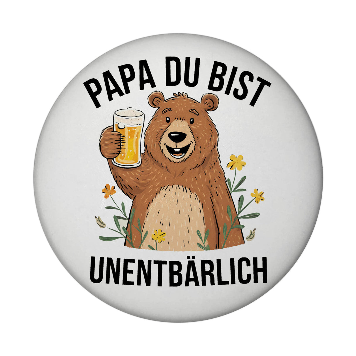 Bär mit Bier PAPA du bist UNENTBÄRLICH Magnet Vatertagsgeschenk