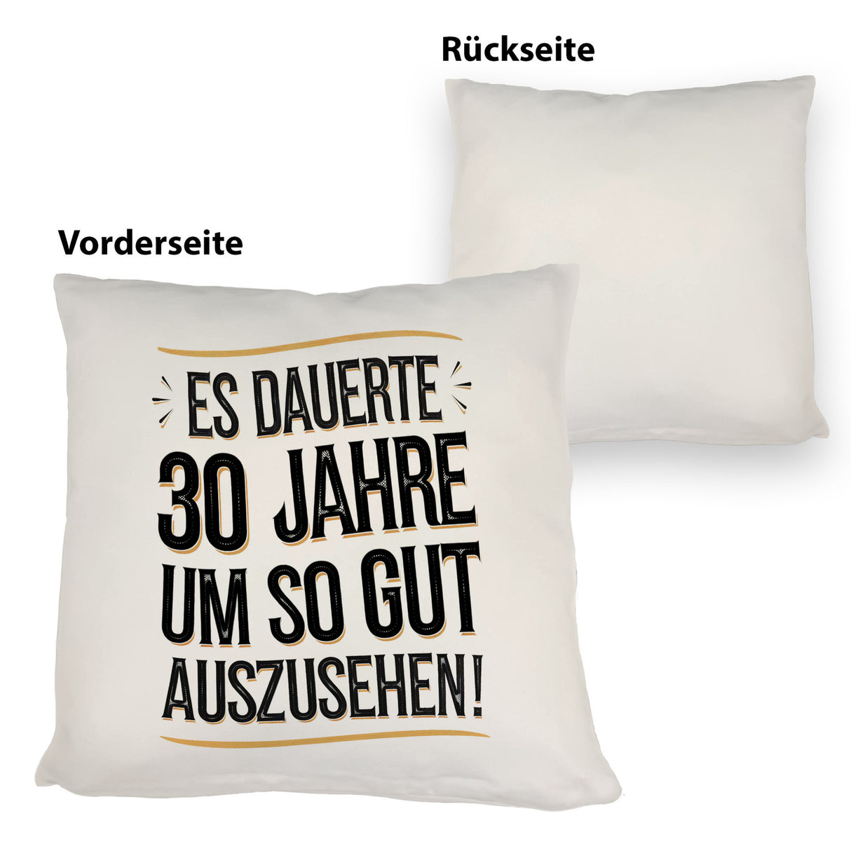 Es dauerte 30 Jahre Retro Kissen mit Spruch