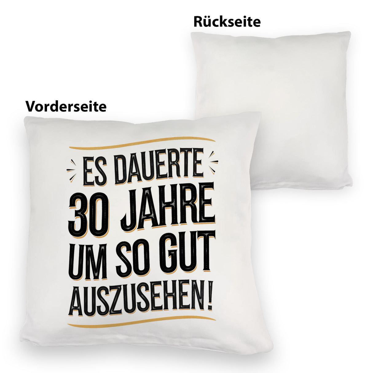 Es dauerte 30 Jahre Retro Kissen mit Spruch