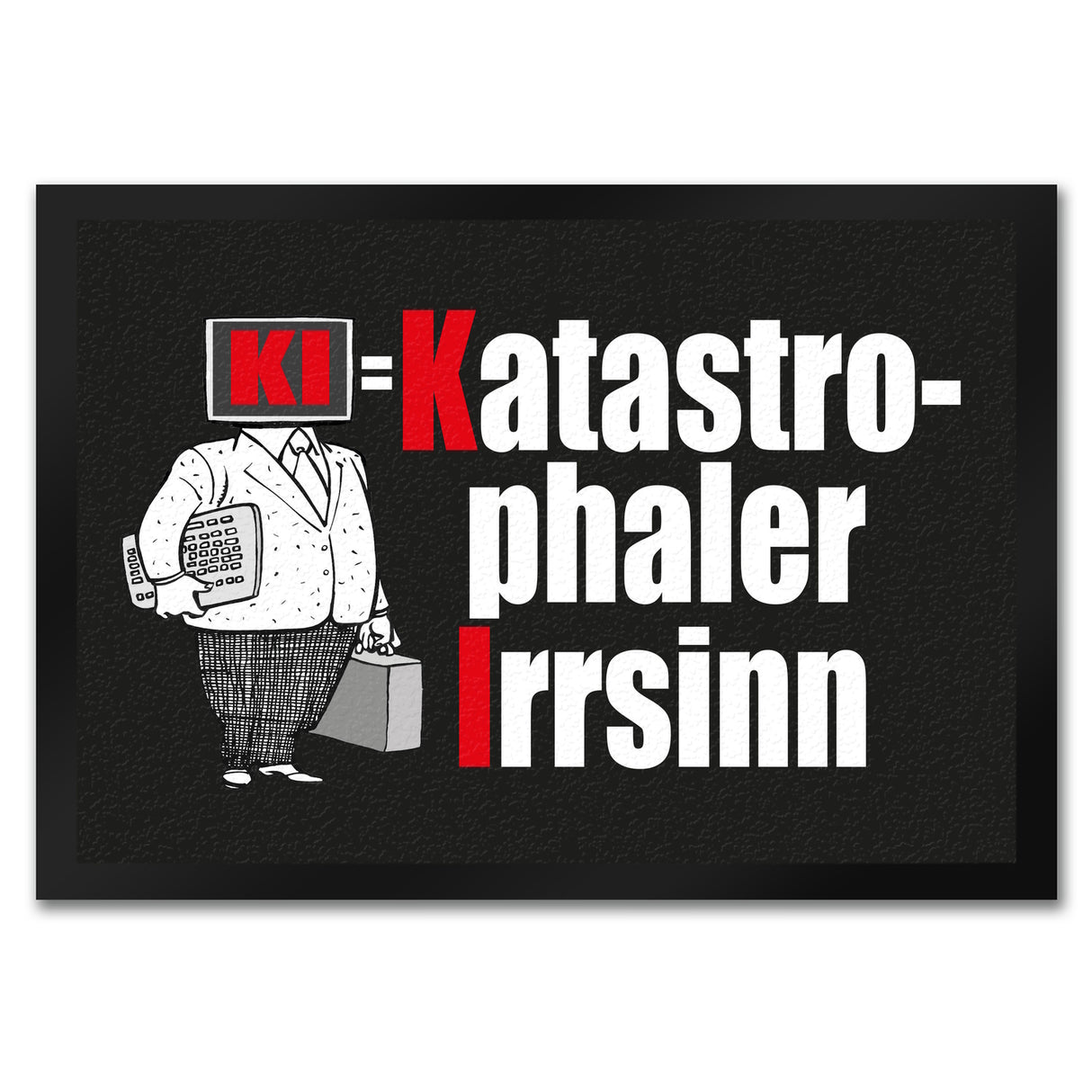 KI = Katastrophaler Irrsinn Fußmatte in 35x50 cm