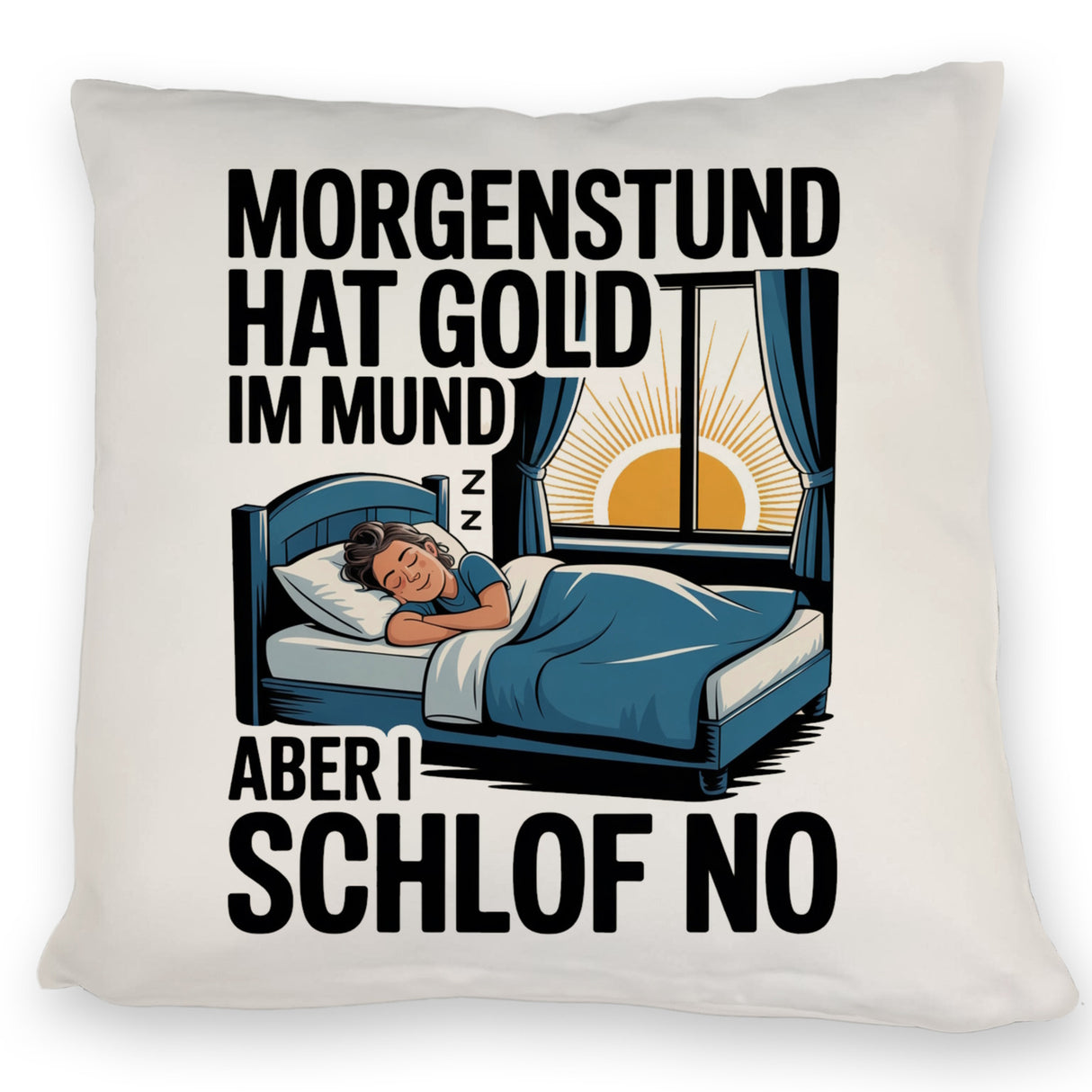 Morgenstund hat Gold im Mund, I schlof no Kissen Schlafende Person