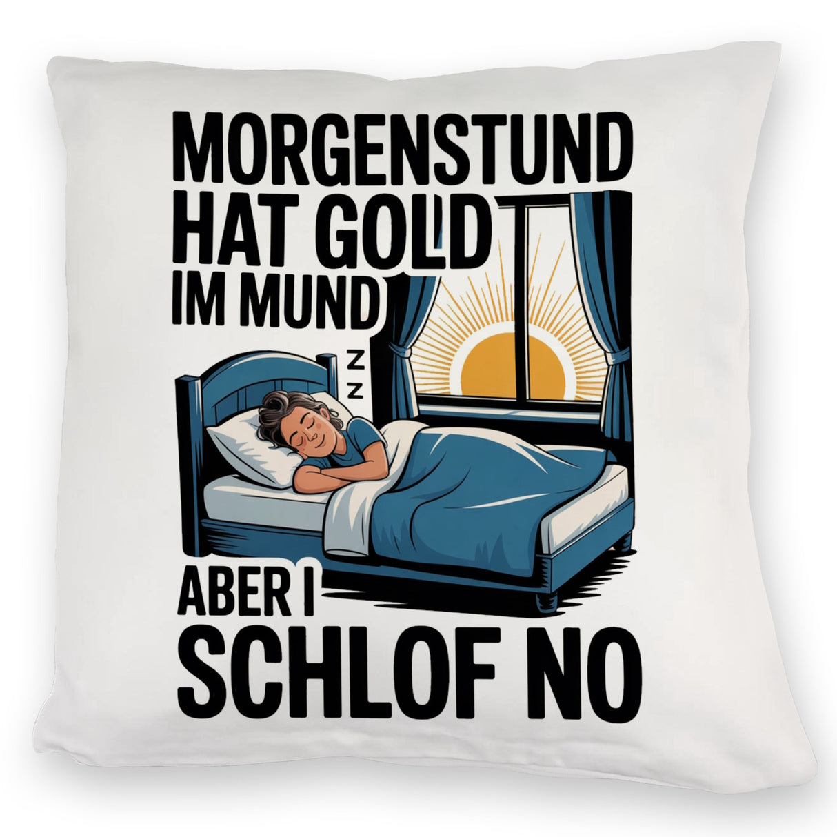 Morgenstund hat Gold im Mund, I schlof no Kissen Schlafende Person