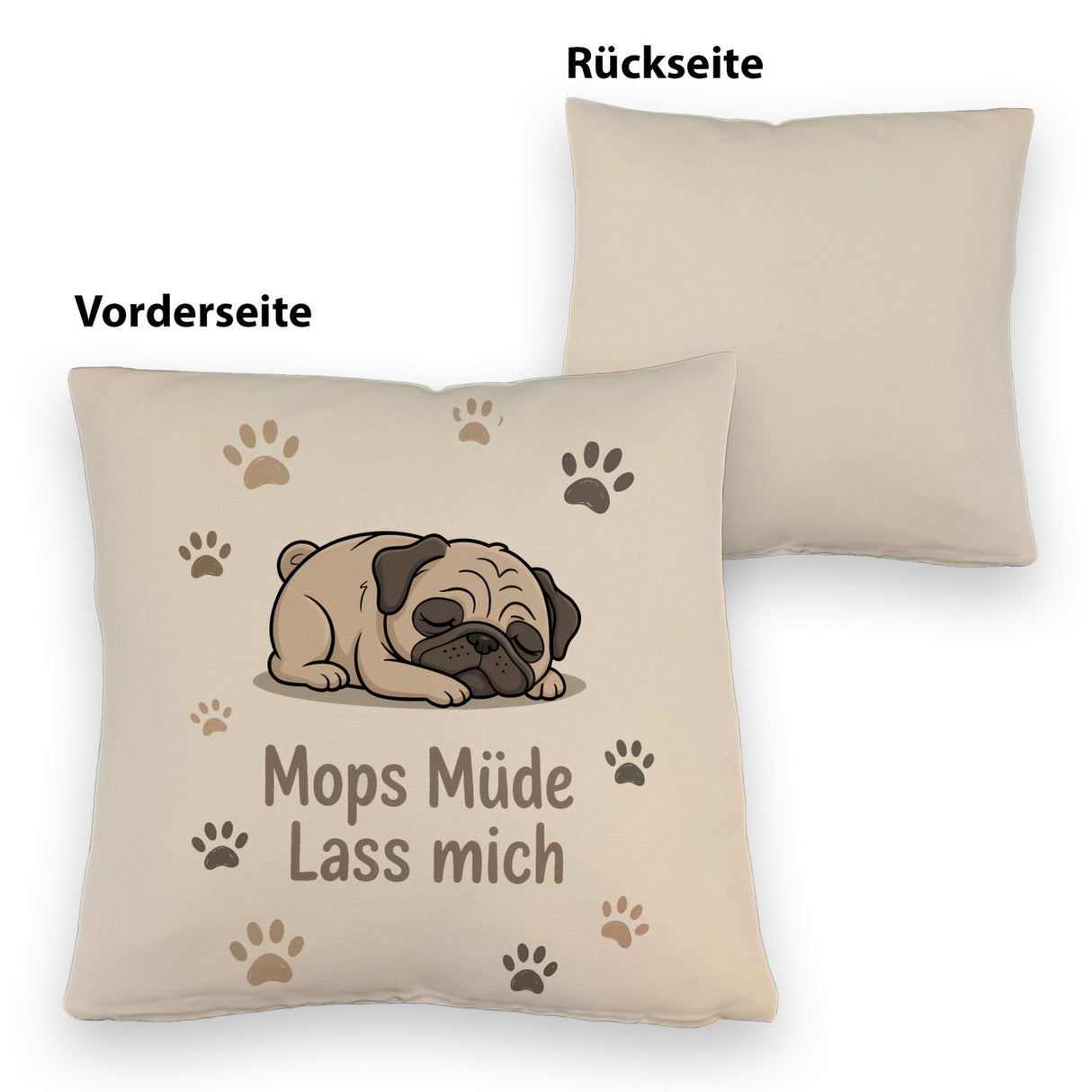Cartoon Mops Kissen - Mops müde. Lass mich.