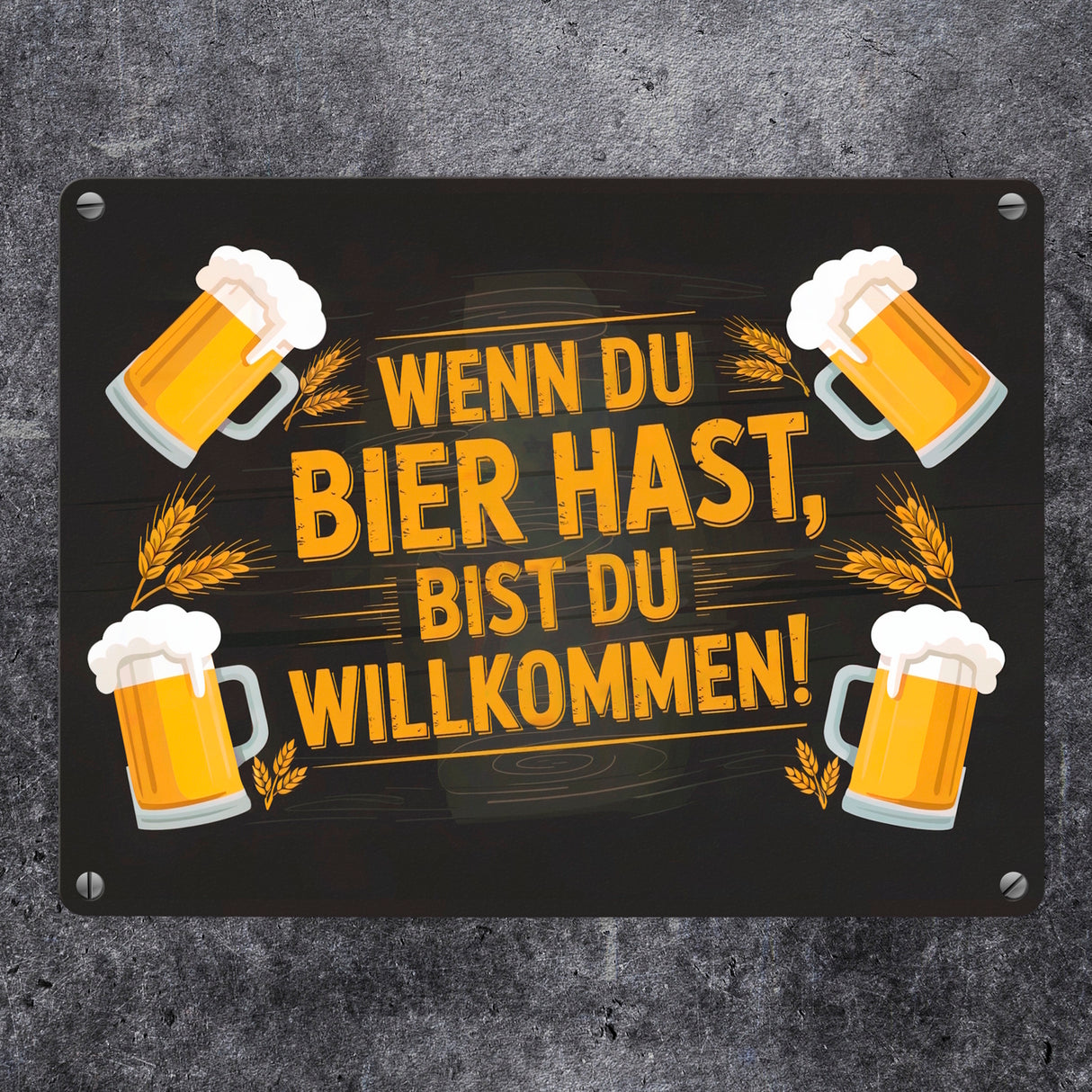 Wenn du Bier hast, bist du willkommen! Bierkrüge Metallschild in 15x20 cm