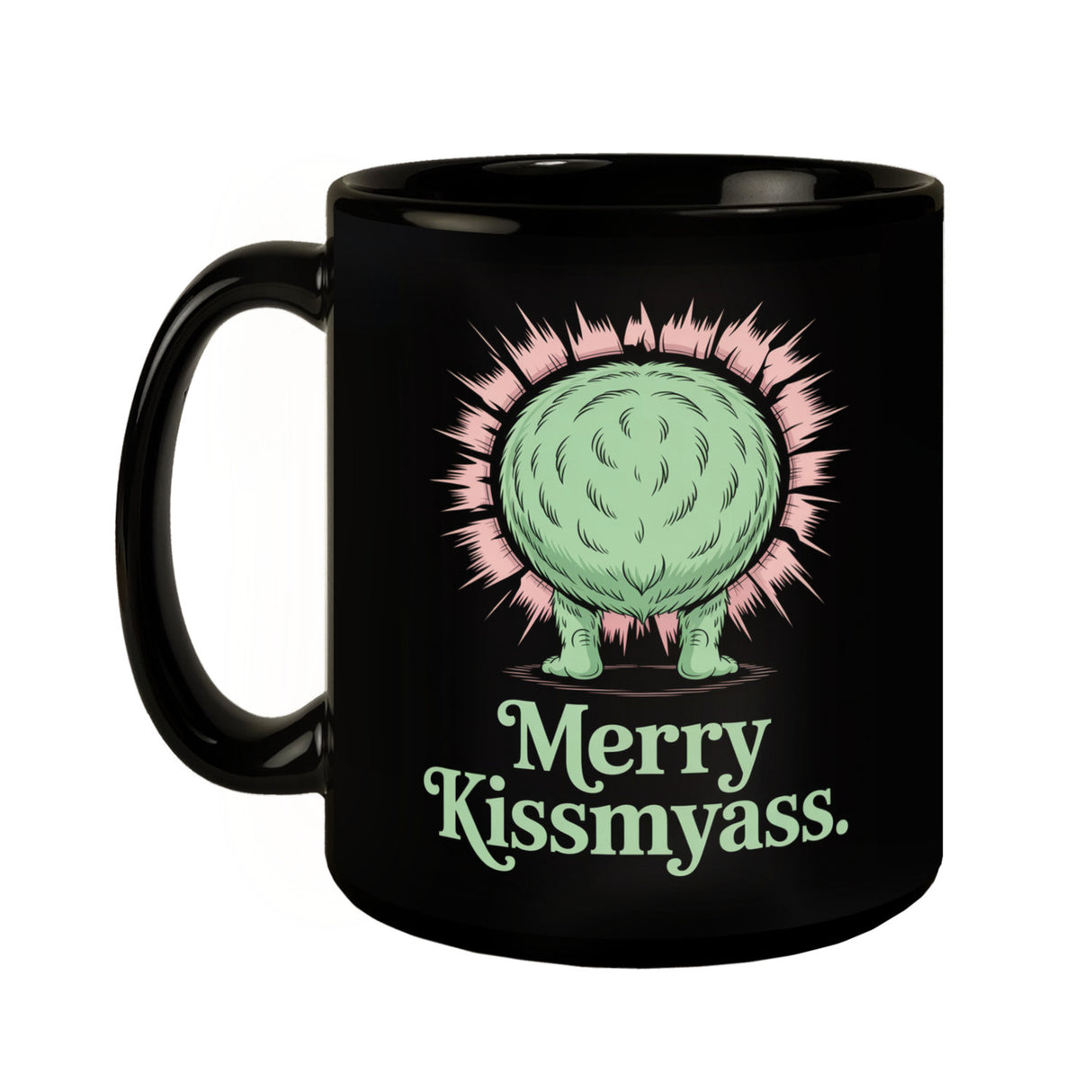 Hinterteil Weihnachtsmuffel Merry Kissmyass Tasse Weihnachten