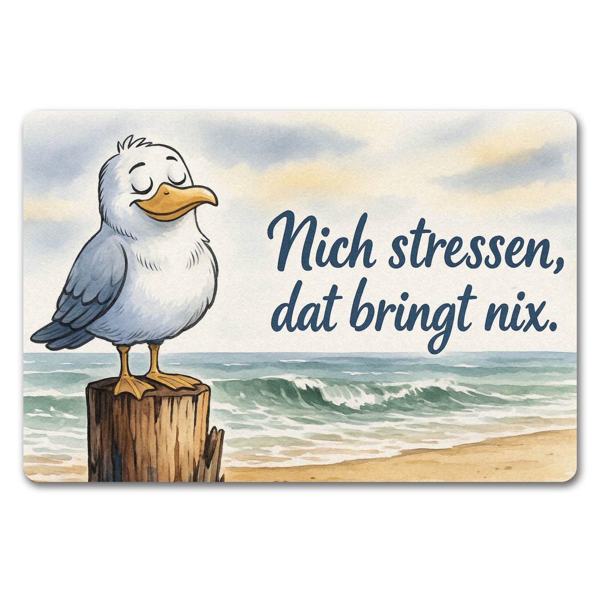 Möwe Nich stressen auf Aquarell Fußmatte in 35x50 cm ohne Rand