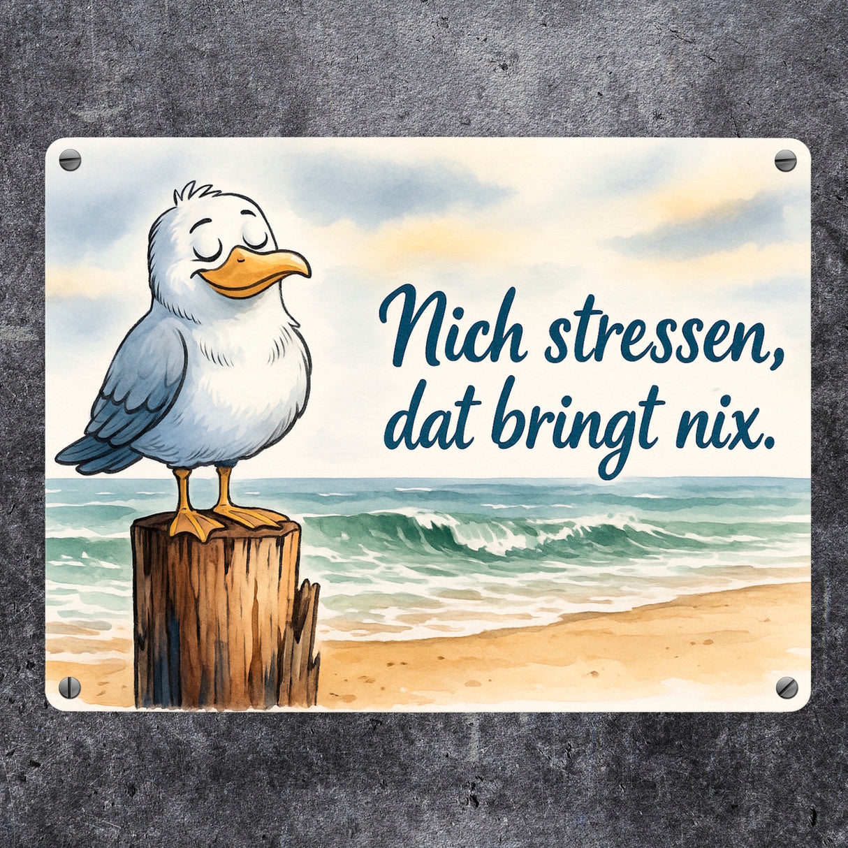 Möwe Nich stressen auf Aquarell Metallschild in 15x20 cm