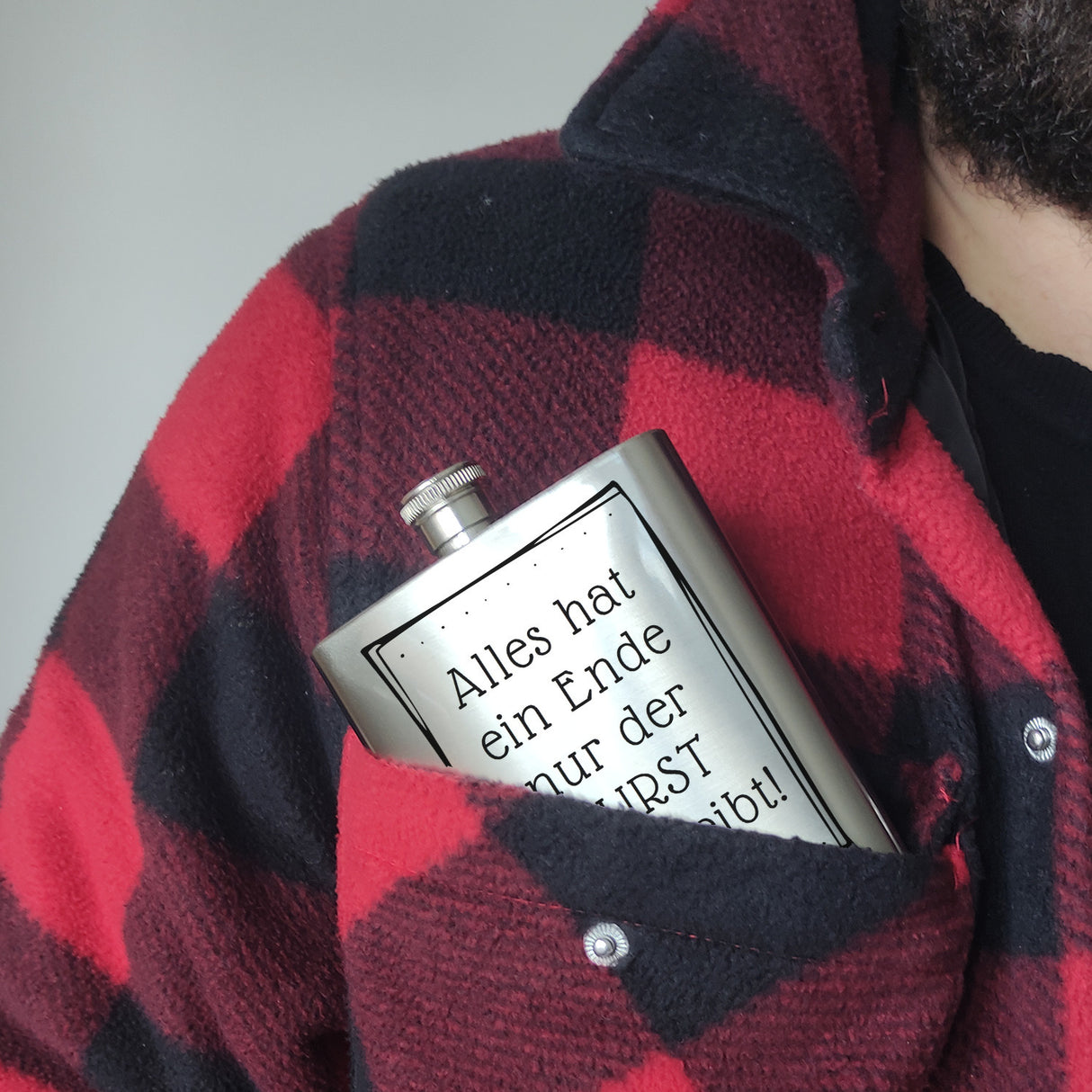 Alles hat ein Ende nur der Durst der bleibt! Flachmann