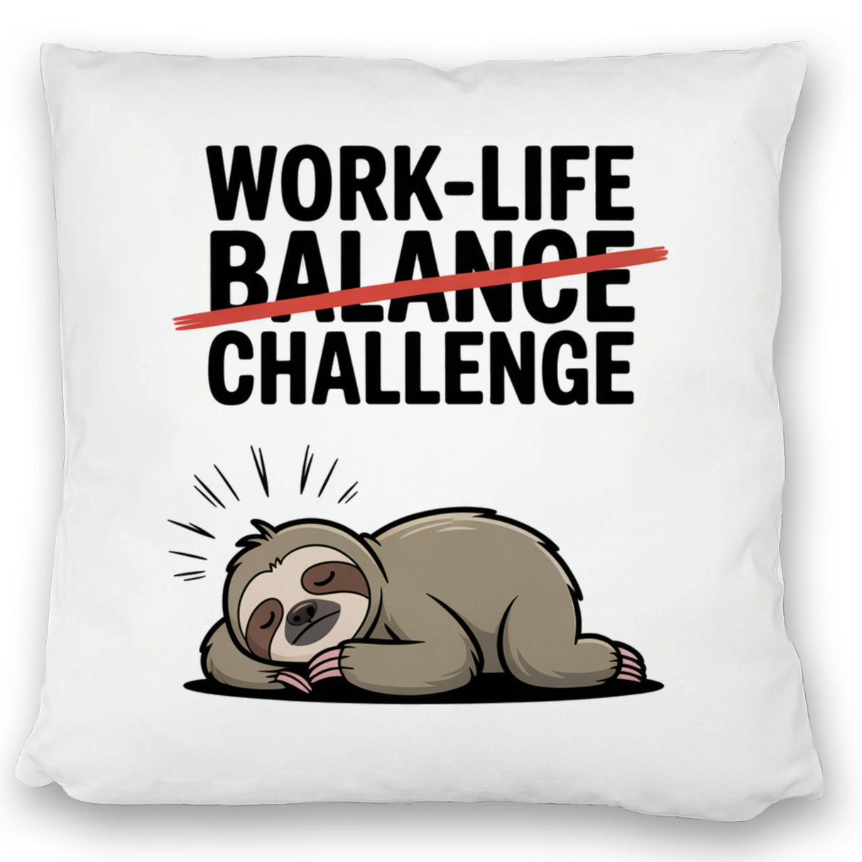 Work-Life Balance/Challenge Kissen mit Faultier