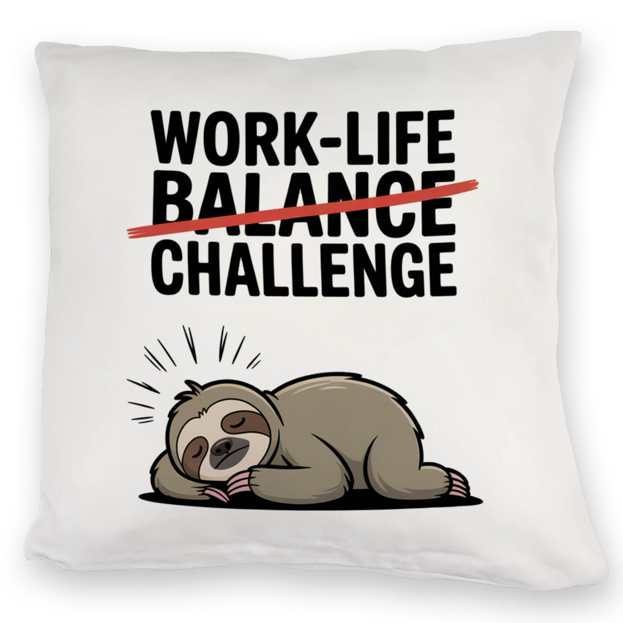 Work-Life Balance/Challenge Kissen mit Faultier