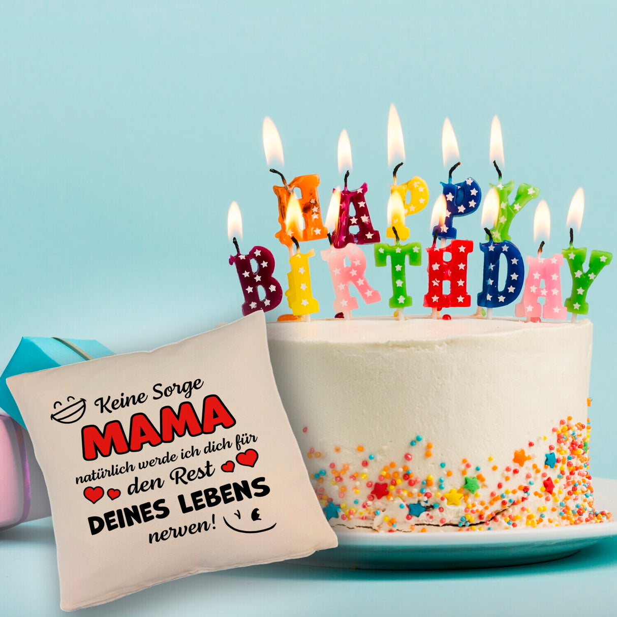 MAMA werde dich für den Rest deines Lebens nerven! Kissen