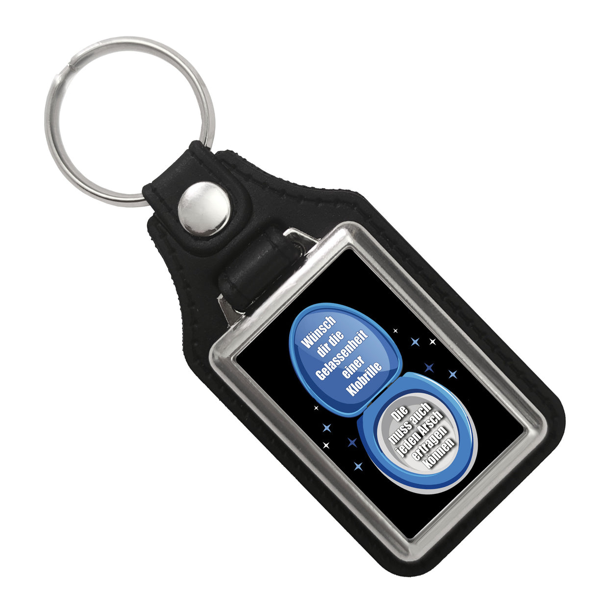 Klobrille Schlüsselanhänger mit Spruch: Gelassenheit einer Klobrille wünschen