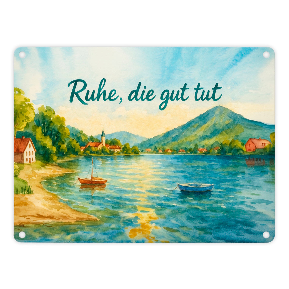 Ruhe, die gut tut Aquarell Tegernsee Metallschild in 15x20 cm