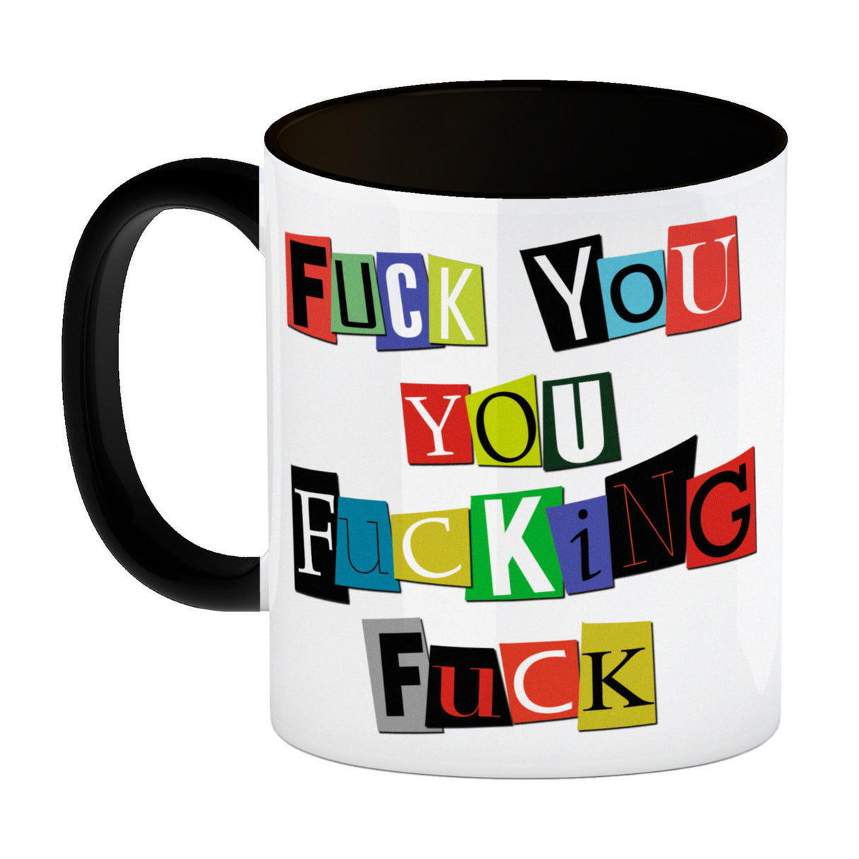 Fuck you you fucking fuck Kaffeebecher