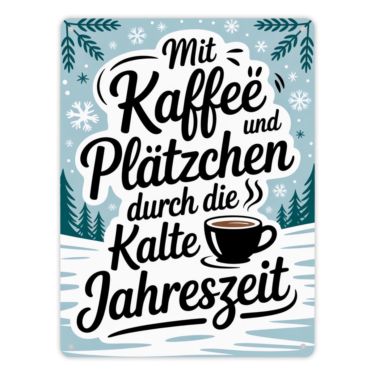 Winterliches Kaffee und Plätzchen Metallschild in 15x20 cm