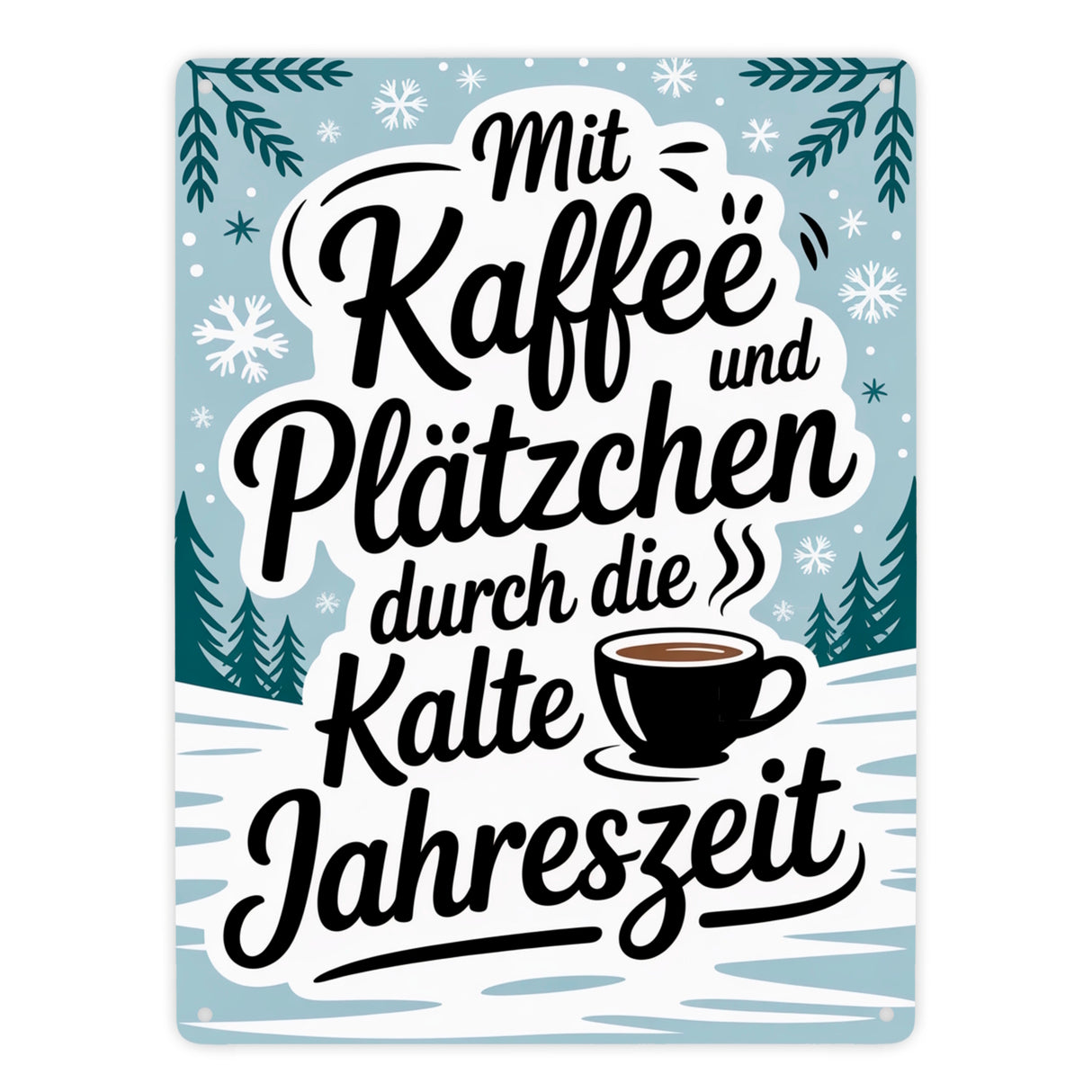 Winterliches Kaffee und Plätzchen Metallschild in 15x20 cm