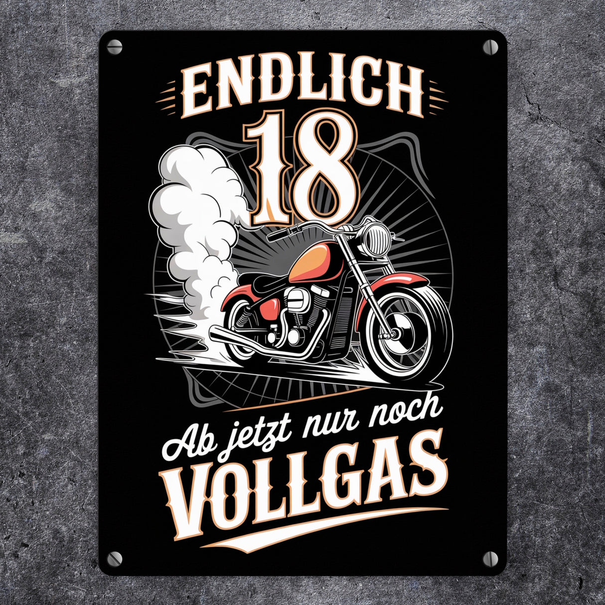 Endlich 18 Motorrad Metallschild in 15x20 cm - nur noch Vollgas