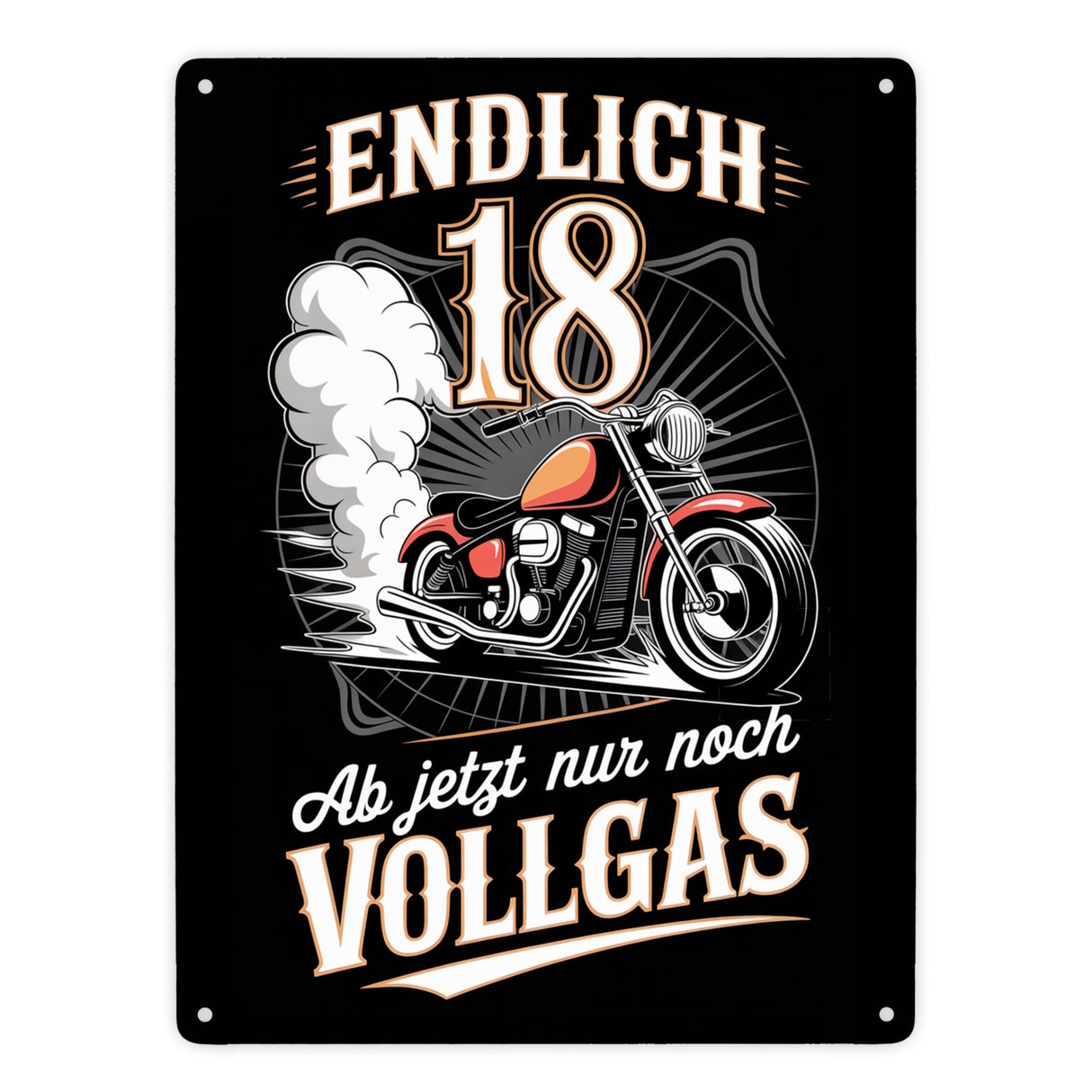 Endlich 18 Motorrad Metallschild in 15x20 cm - nur noch Vollgas