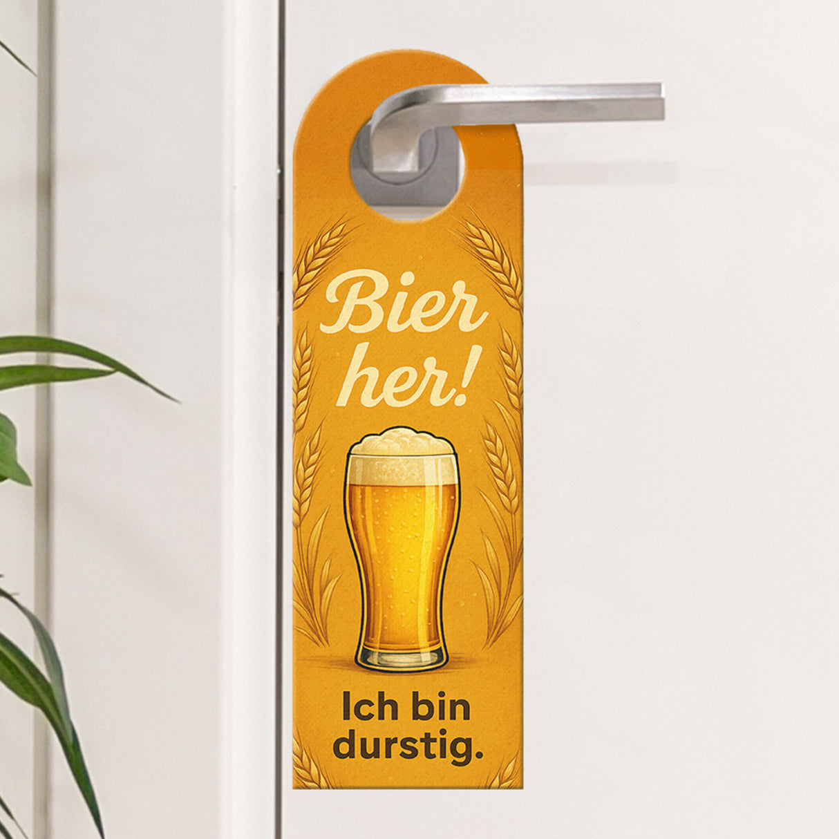 Bier her! Prost! Auf die Freundschaft! Türhänger Bierfans