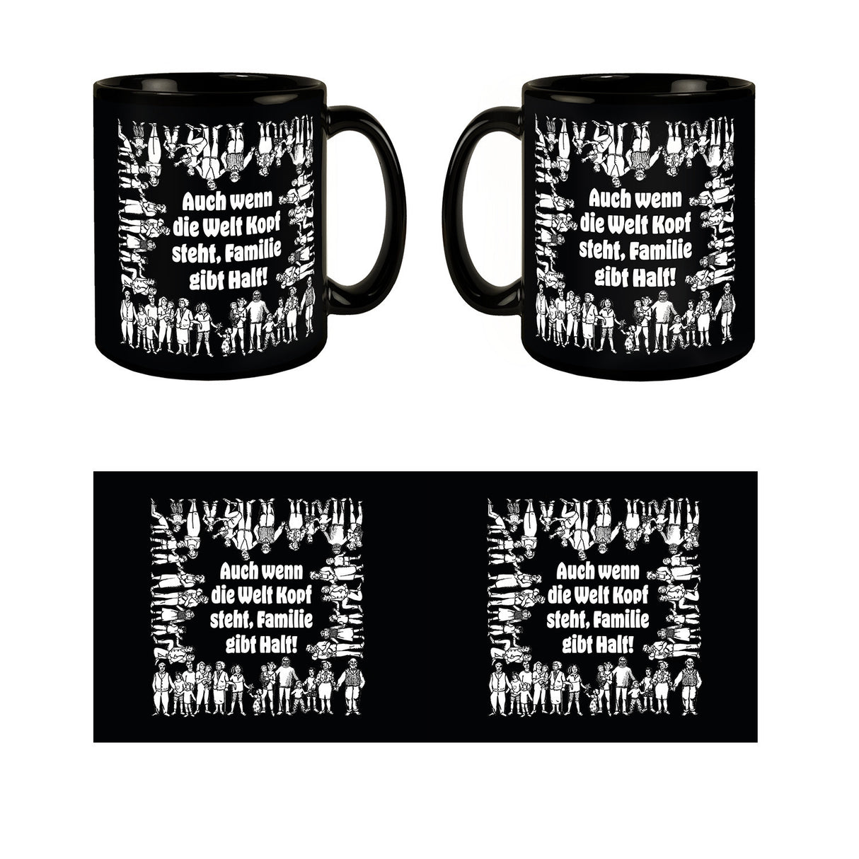 Familie Tasse in Schwarz mit Spruch: Familie gibt Halt, egal was passiert!