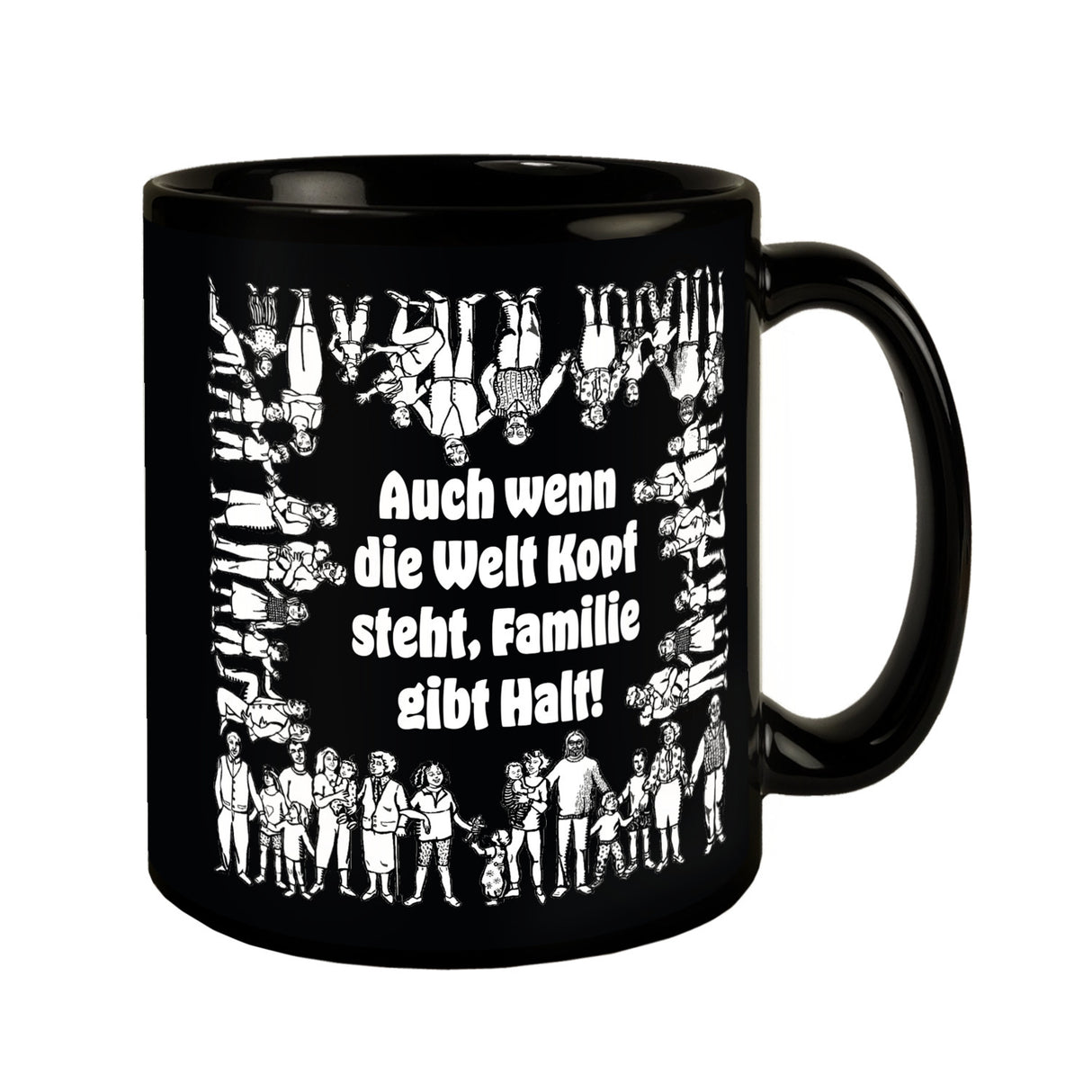 Familie Tasse in Schwarz mit Spruch: Familie gibt Halt, egal was passiert!