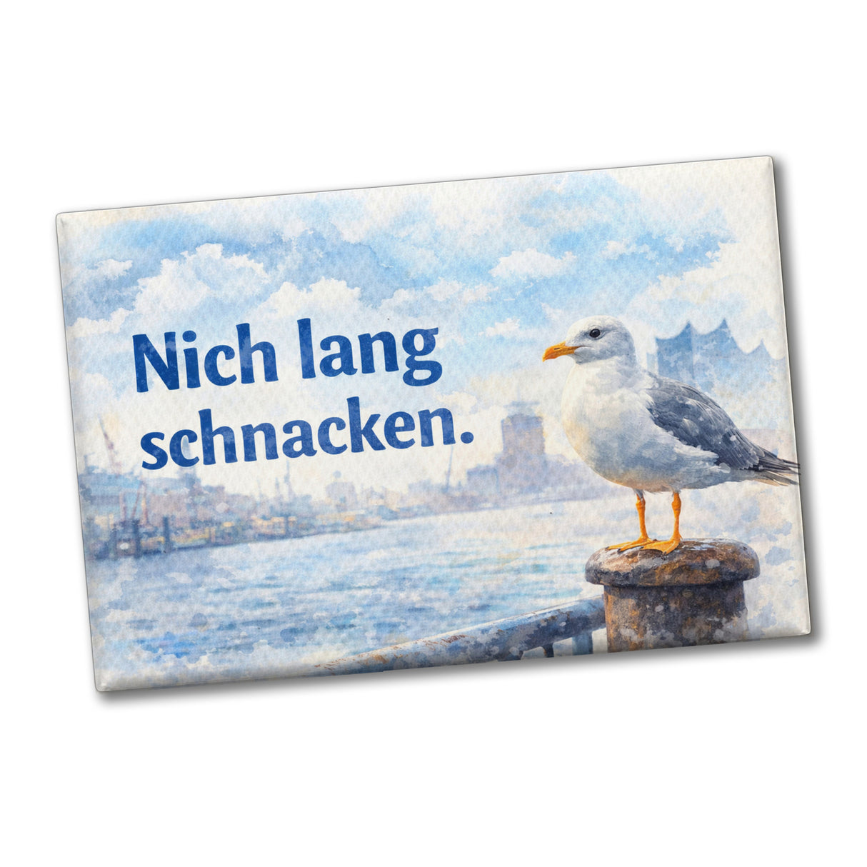 Nich lang schmacken Hafenszene Souvenir Souvenir Magnet