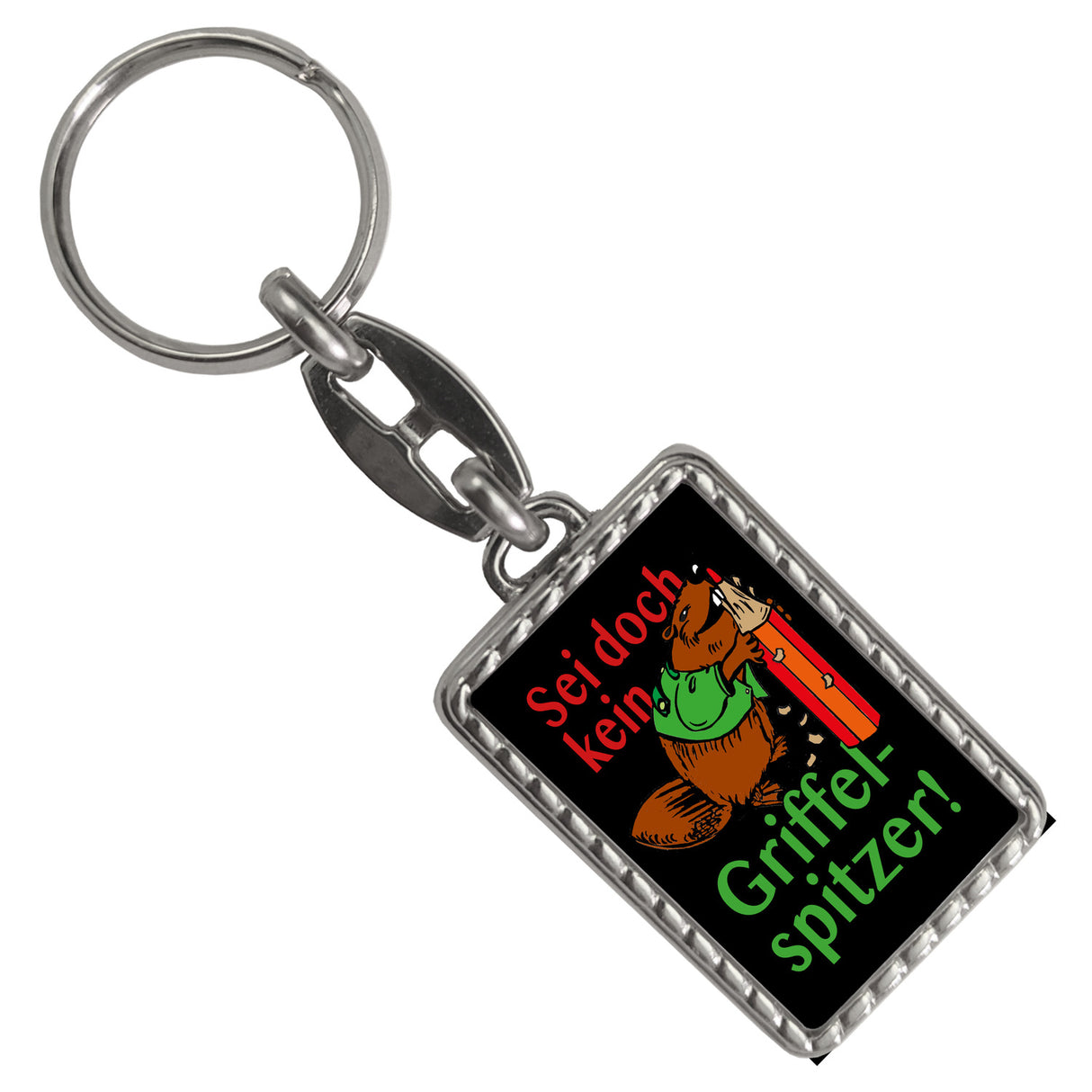 Biber Schlüsselanhänger mit Spruch: Sei doch kein Griffelspitzer!