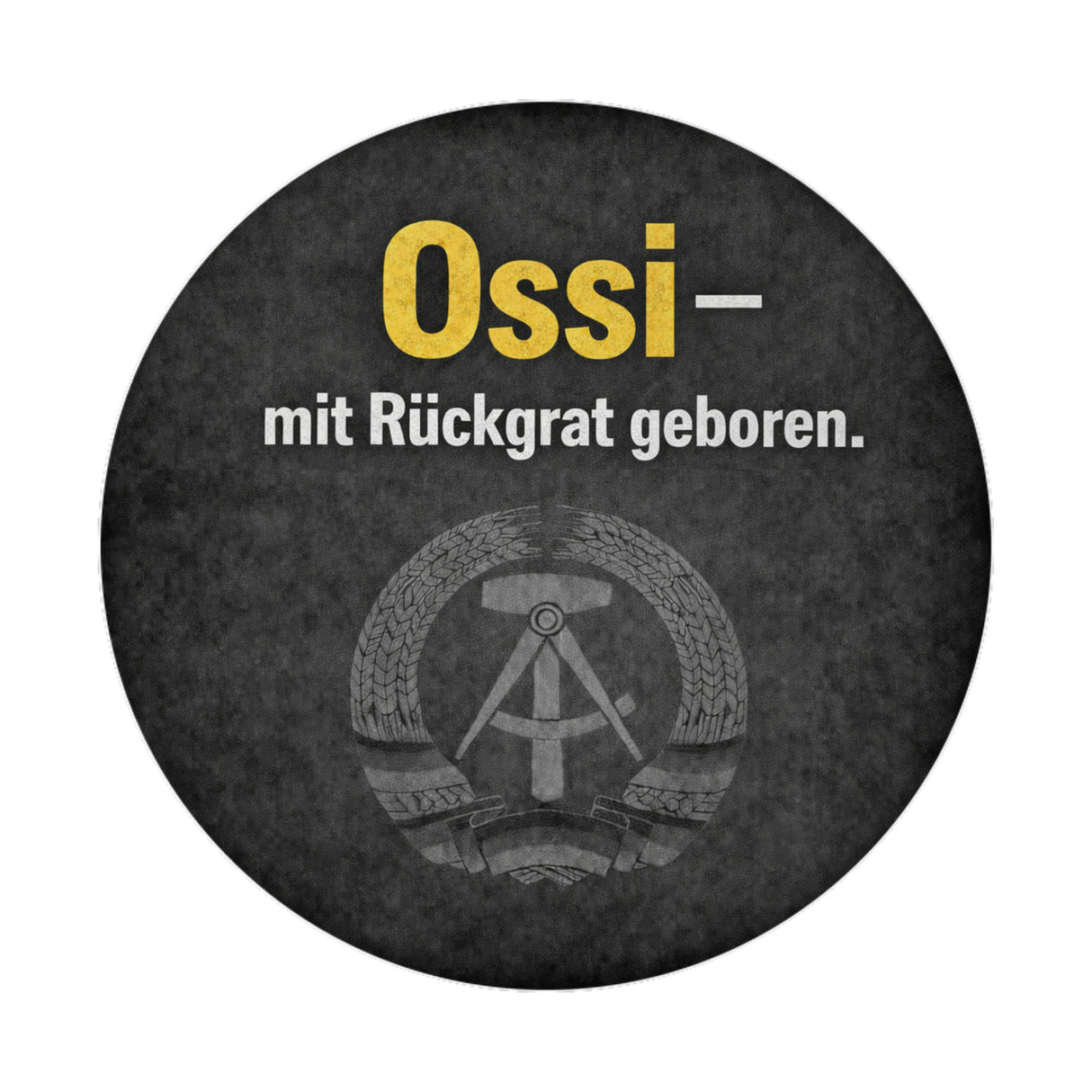 DDR-Stolz Magnet - mit Rückgrat geboren