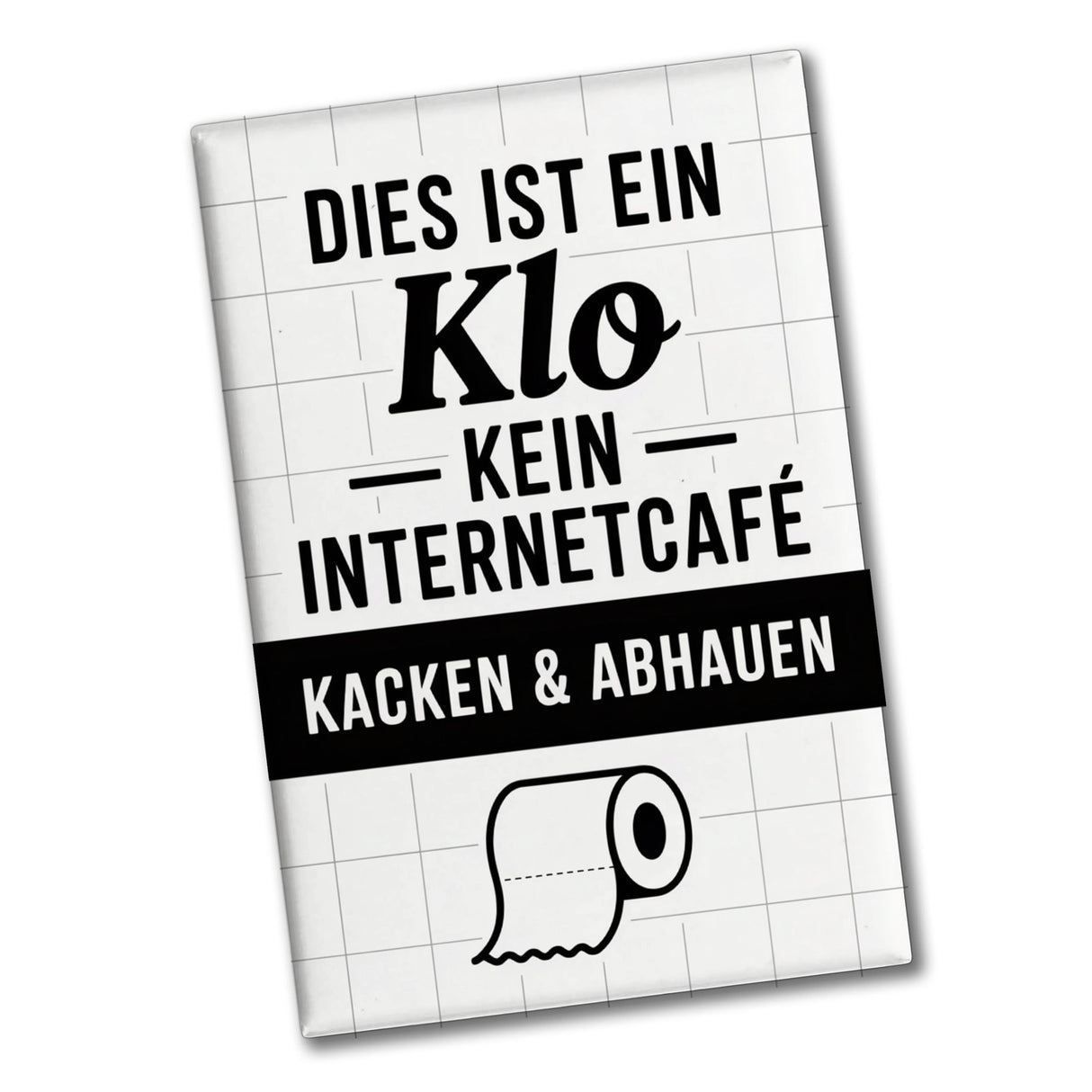 Klo, kein Internetcafe Souvenir Souvenir Magnet