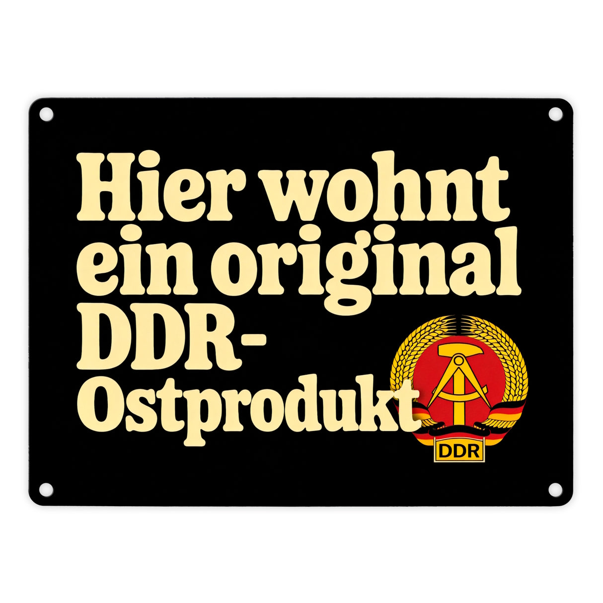 Hier wohnt ein original DDR-Ostprodukt Metallschild in 15x20 cm mit Wappen