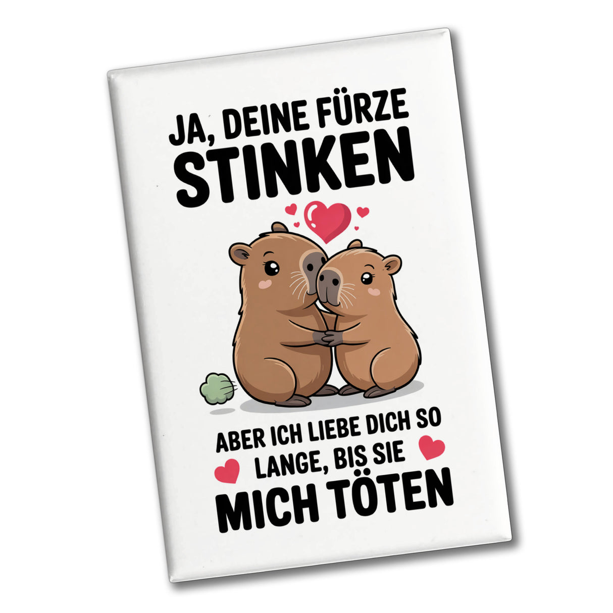 Capybara Pärchen Souvenir Souvenir Magnet - Ja, deine Fürze STINKEN