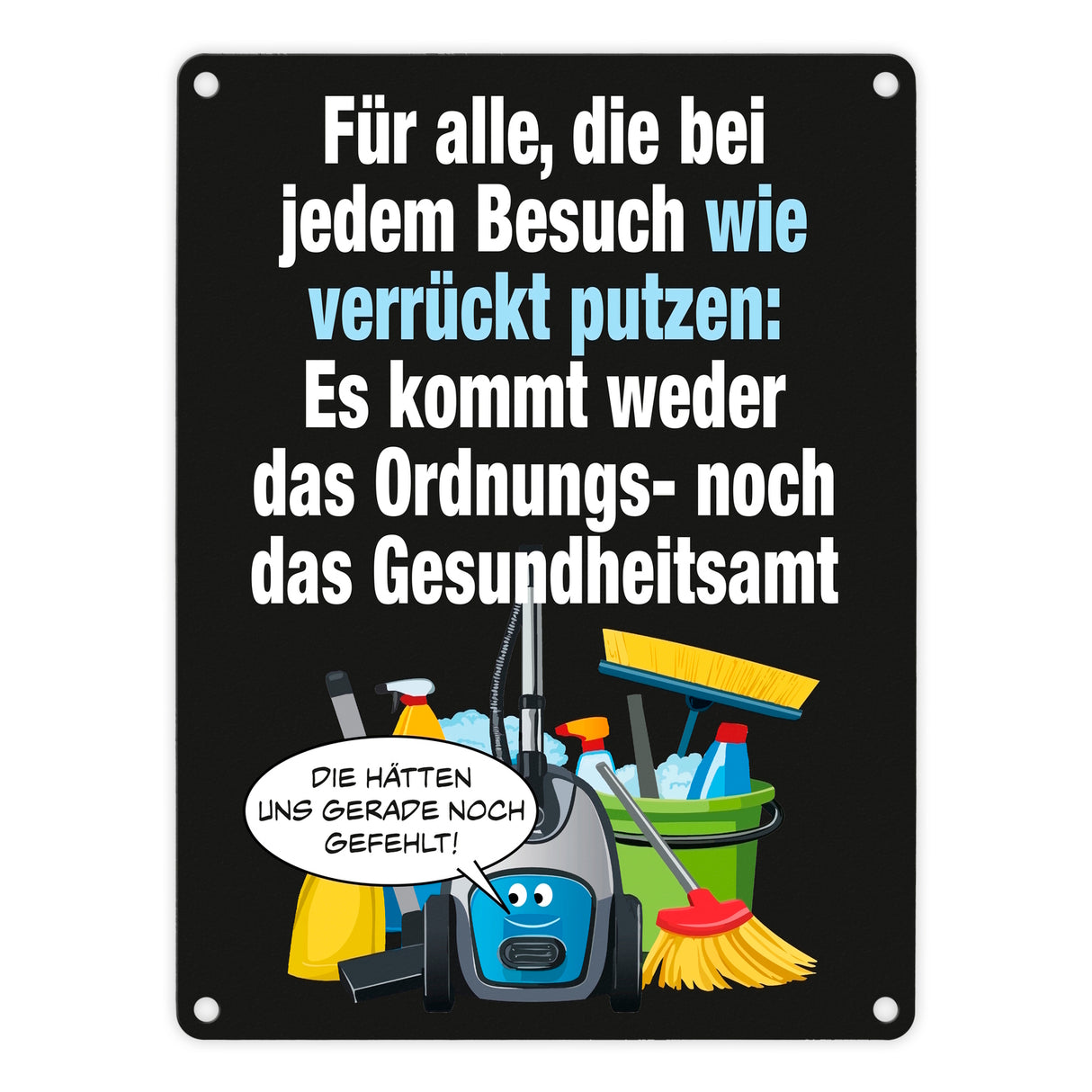 Haushalt Metallschild in 15x20 cm mit Spruch: Besuch ist kein Gesundheitsamt