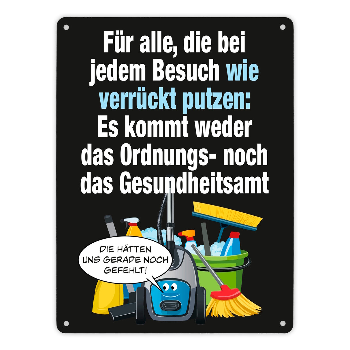 Haushalt Metallschild in 15x20 cm mit Spruch: Besuch ist kein Gesundheitsamt