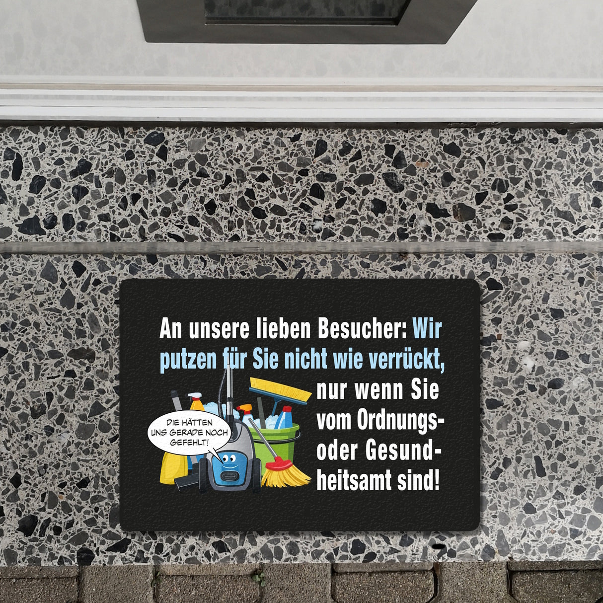 Hausarbeit Fußmatte in 35x50 cm ohne Rand mit Spruch: Sauber, außer bei Amtbesuch!