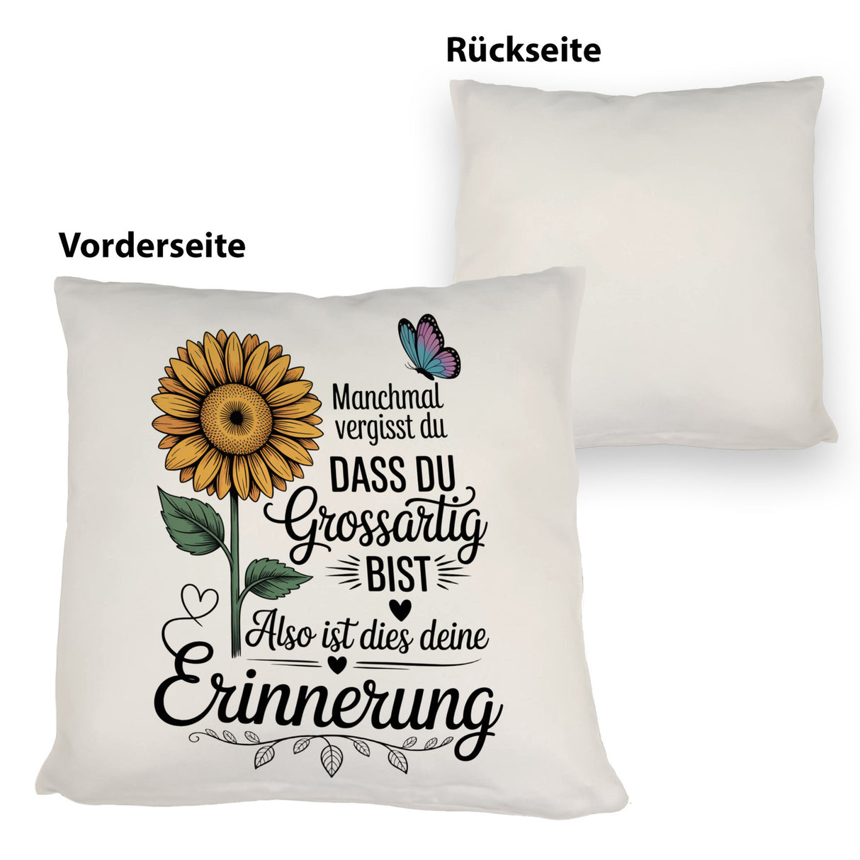 Du bist grossartig Kissen mit Sonnenblume