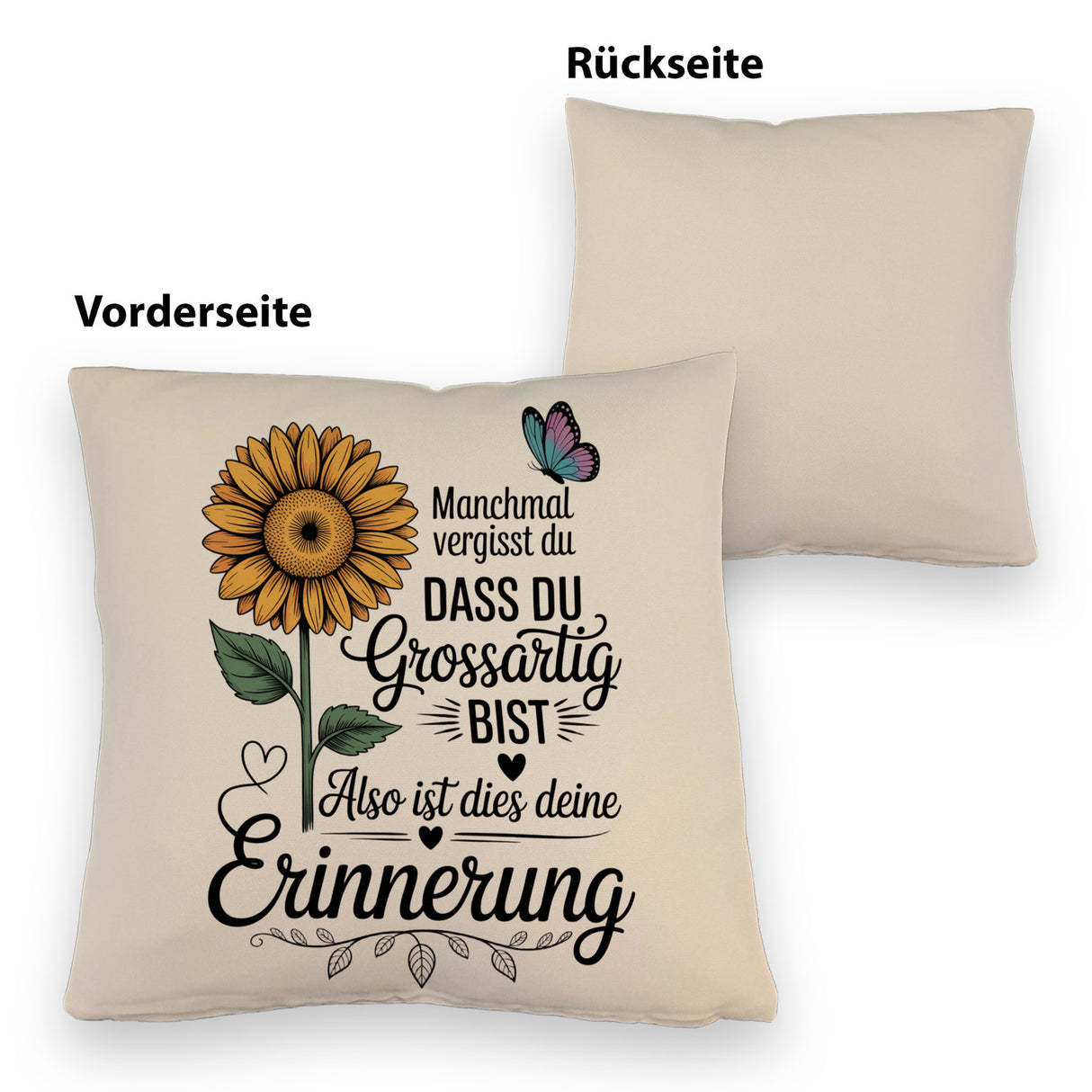 Du bist grossartig Kissen mit Sonnenblume