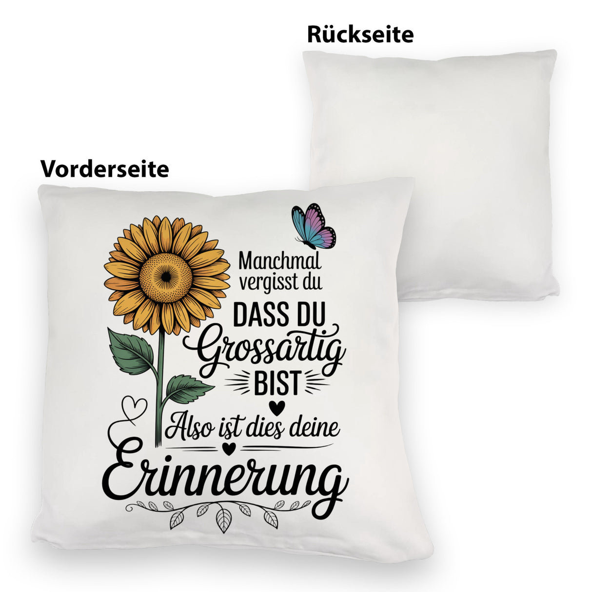 Du bist grossartig Kissen mit Sonnenblume