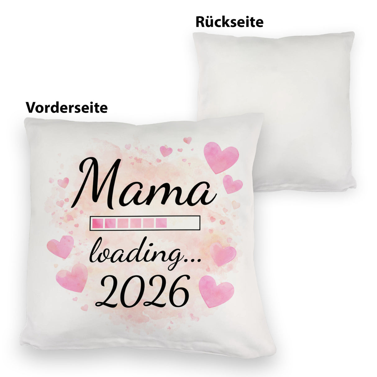 Rosa Herzen Mama Kissen - Mama loading... 2026