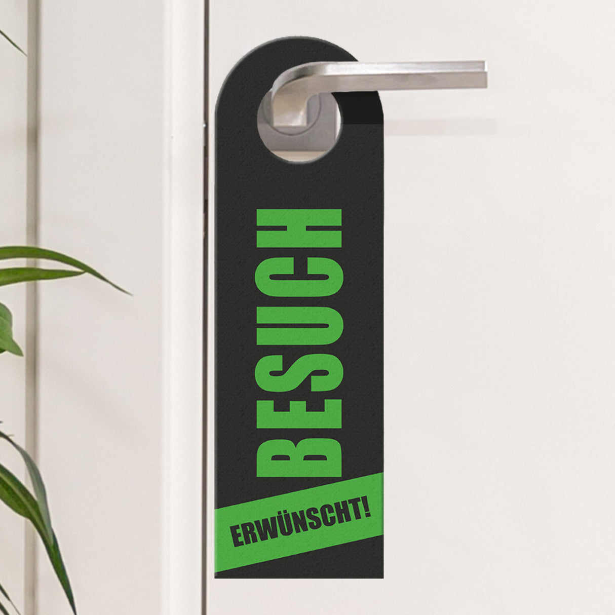 Besuch erwünscht, Besuch unerwünscht Türhänger mit Spruch: Besuch erwünscht, Besuch unerwünscht