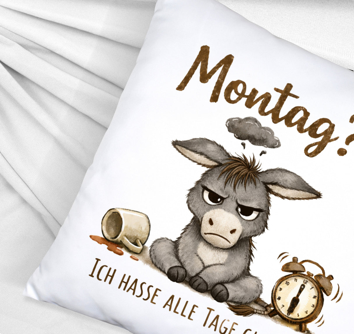 Eddi Esel Ich hasse alle Tage Kissen mit Spruch Montag