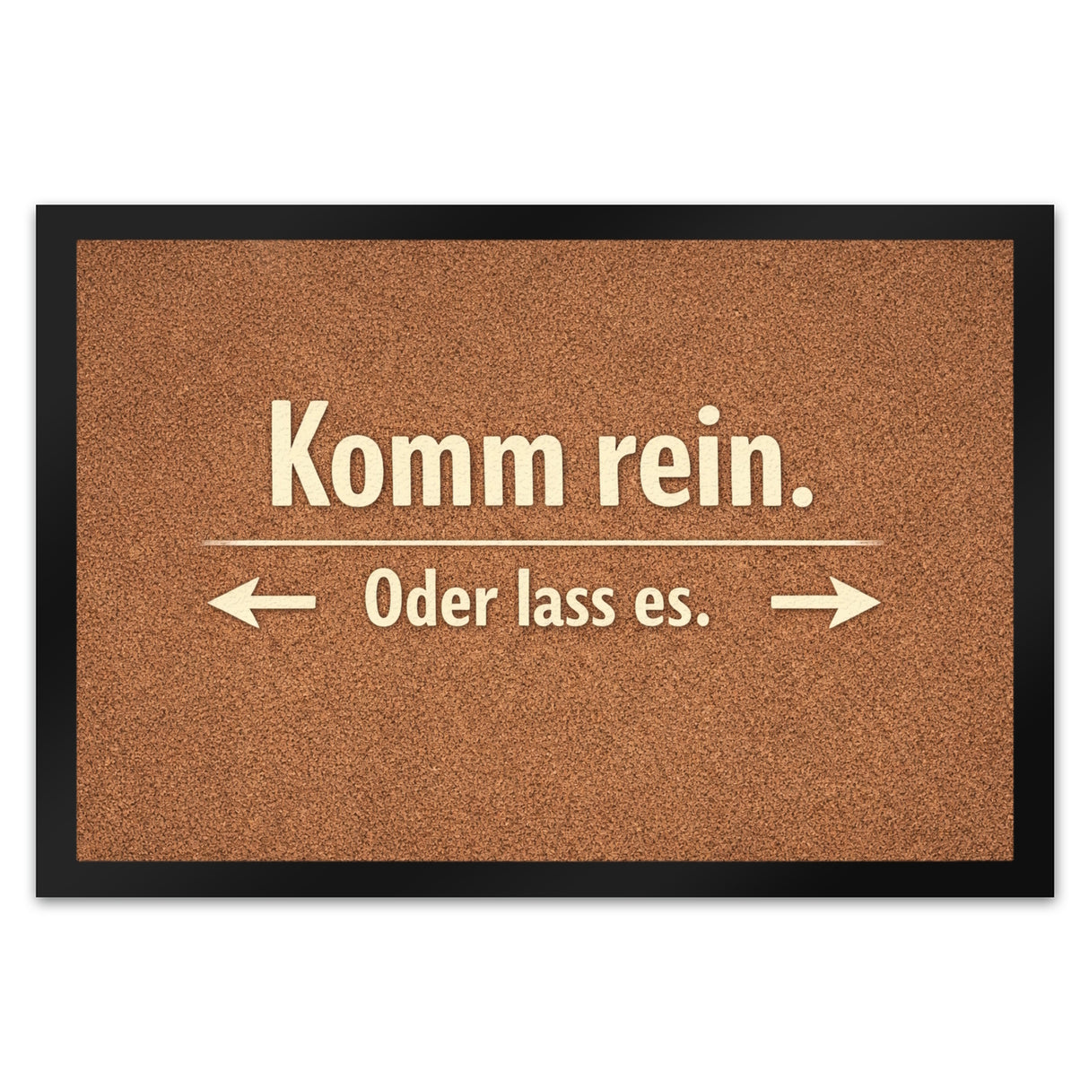 Kork-Effekt Komm rein Oder lass es Fußmatte in 35x50 cm